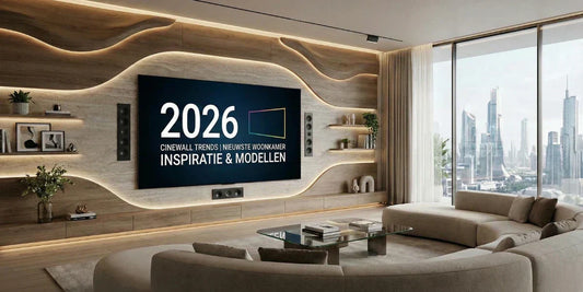 Cinewall Trends 2026 | Nieuwste Woonkamer Inspiratie & Modellen